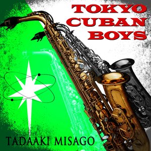 Image for 'Tokyo Cuban Boys'