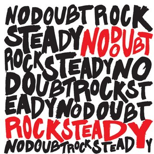 Изображение для 'Rock Steady (Expanded Edition)'