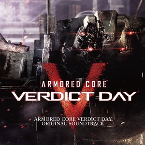 Image for 'Armored Core Verdict Day (Original Soundtrack)'