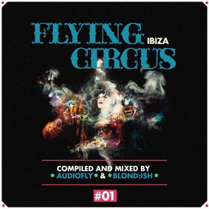 Image pour 'Flying Circus Ibiza, Vol. 1'
