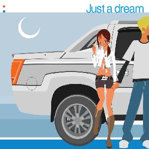 Image for 'JUST A DREAM'
