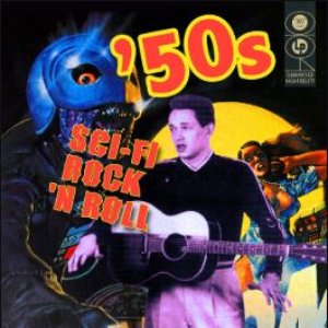 Bild für '50s Sci-fi Rock N Roll'