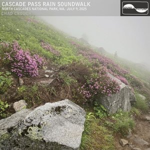 Image for 'Cascade Pass Rain Soundwalk'