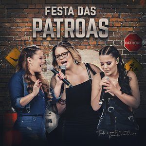 Image for 'Festa das Patroas'
