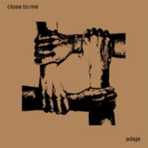 Image for 'Close to Me / Adaje'