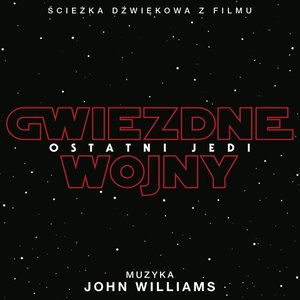 Image for 'Gwiezdne Wojny: Ostatni Jedi (Sciezka Dzwiekowa z Filmu)'