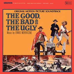 Bild för 'The Good, The Bad & The Ugly (Original Motion Picture Soundtrack)'