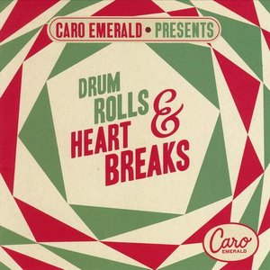 Image for 'Caro Emerald Presents: Drum Rolls & Heart Breaks'