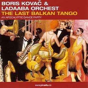 Image for 'The Last Balkan Tango'