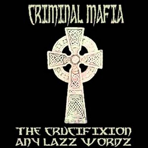 Bild für 'Tha Crucifixion - Any Lazz Wordz'