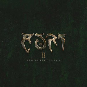 Image for 'II - Those We Don't Speak Of'