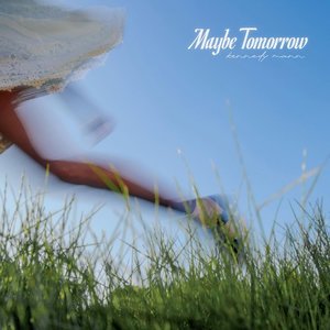 “Maybe Tomorrow”的封面