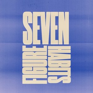 Image for 'Seven Figure Habits'