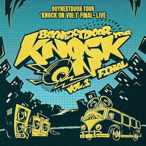 Image for 'BOYNEXTDOOR TOUR ‘KNOCK ON Vol.1’ FINAL (LIVE)'