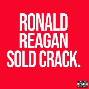 Imagem de 'Ronald Reagan Sold Crack'