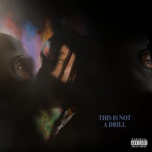 Image for 'THIS IS NOT A DRILL'