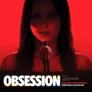 Bild för 'Obsession (Original Motion Picture Soundtrack)'