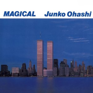Image for 'MAGICAL 大橋純子の世界 III'