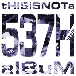 'tHISiSNOTa 537H aLBuM' için resim