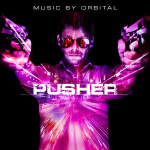 Zdjęcia dla 'Pusher (Original Motion Picture Soundtrack)'