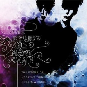 Image for 'The Power Of Negative Thinking (B-Sides And Rarities)'