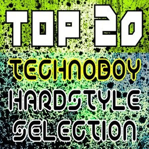 Image for 'Top 20 Technoboy Hardstyle Selection'