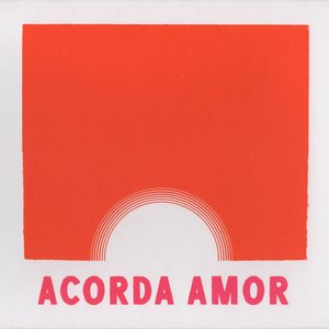 Изображение для 'ACORDA AMOR'