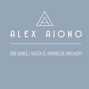 Immagine per 'One Dance/Hasta El Amanecer (Mashup)'