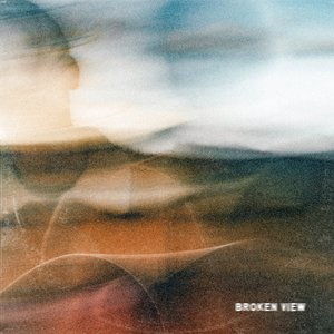 Image for 'Broken View'