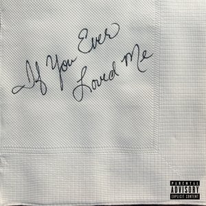 Image for 'If You Ever Loved Me'