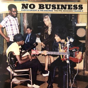 Bild für 'No Business: The PPX Sessions Volume 2 (feat. Jimi Hendrix)'