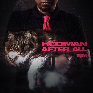 Image for 'HOOMAN AFTER ALL'