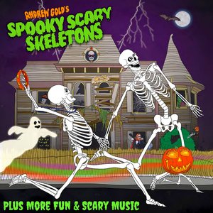 Imagen de 'Spooky, Scary Skeletons Plus More Fun & Scary Music'