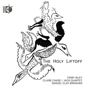 Image for 'Terry Riley & Samuel Clay Birmaher: The Holy Liftoff'