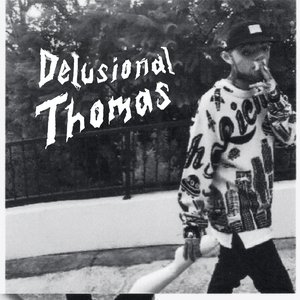 Immagine per 'Delusional Thomas'