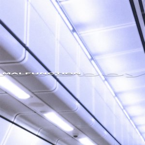 Image for 'Malfunction'