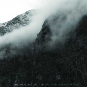 Image for 'The Light That Dwells in Rotten Wood'