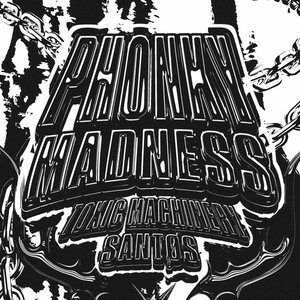Immagine per 'Phonky Madness'