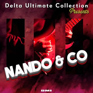 “Delta Ultimate Collection Presents: Nando & Co”的封面