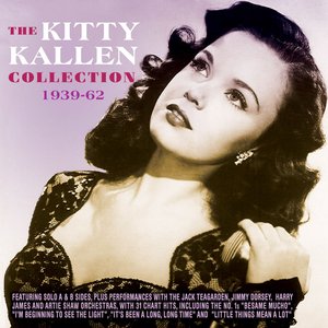 Изображение для 'The Kitty Kallen Collection 1939-62'