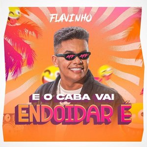 'E o Caba Vai Endoidar É'の画像