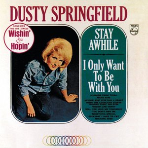 Image for 'Stay Awhile / I Only Want To Be With You (Expanded Edition)'