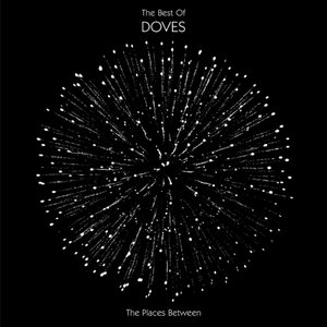 Bild för 'The Places Between : The Best Of Doves'