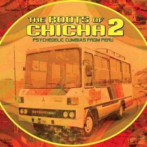 Image for 'The Roots of Chicha 2'
