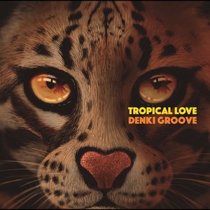 Image for 'Tropical Love'