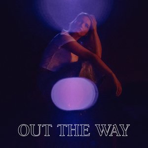 Image for 'Out The Way'