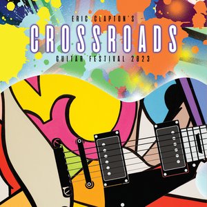 Image for 'Crossroads Guitar Festival 2023 (Live)'