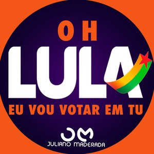 Bild für 'Oh Lula Eu Vou Votar em Tu'