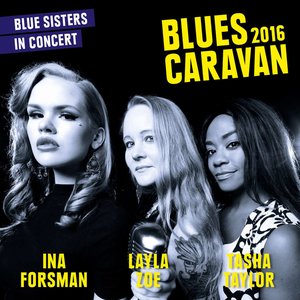 Image for 'Ina Forsman, Layla Zoe, Tasha Taylor'