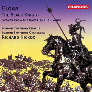 Image for 'Elgar: The Black Knight & Scenes from the Bavarian Highlands'